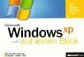Microsoft Windows XP auf einen Blick.