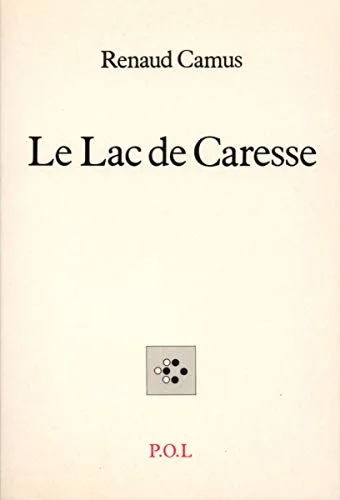 Le lac de caresse
