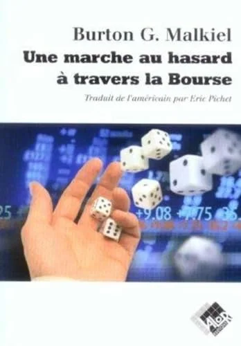 Une marche au hasard à travers la bourse