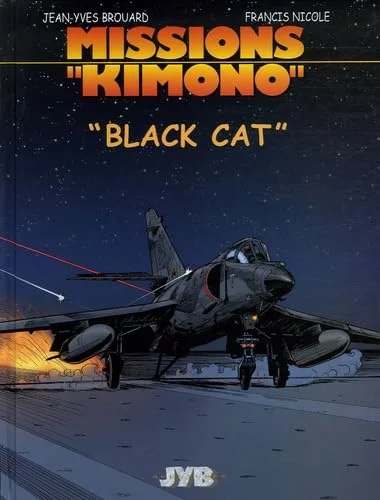Missions, Tome 5 : Black Cat