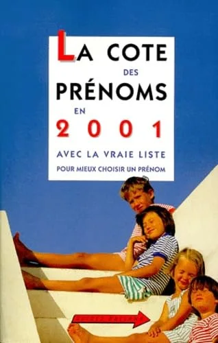 La Cote des prénoms 2001