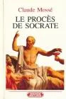 Le proc�s de Socrate, volume A