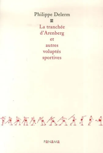La Tranchee d'Arenberg