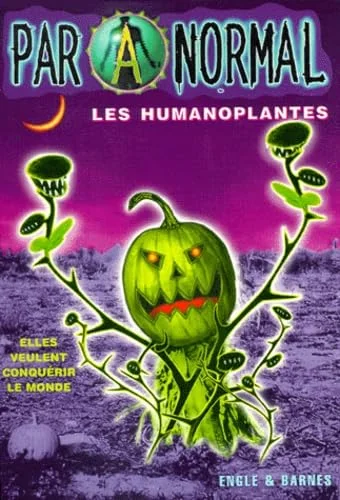 Paranormal n11 les humanoplantes