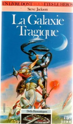 La galaxie tragique