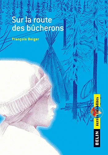 Sur la route des bucherons