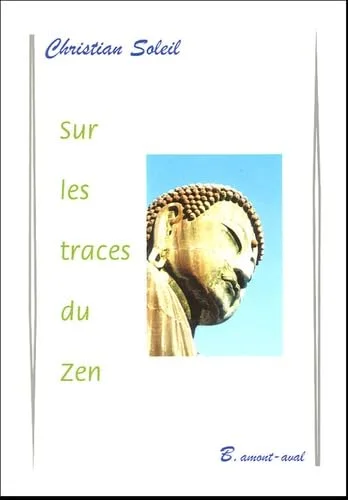 Sur les traces du Zen