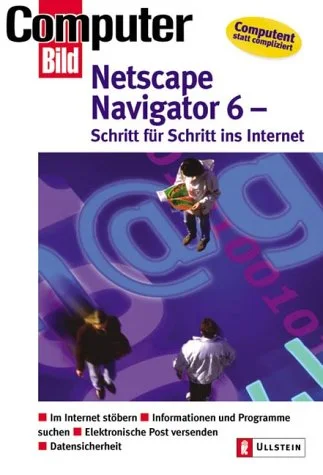 Netscape Communicator 6. Ganz einfach ins Internet.