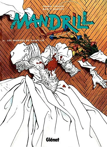 Mandrill t2 : les maries de saint-lo