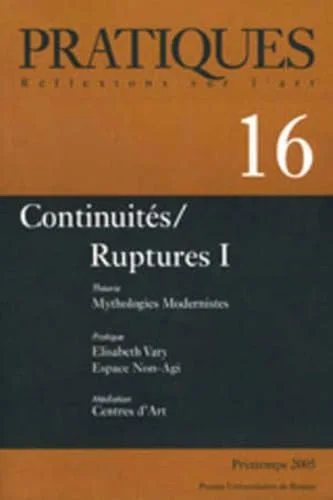 Pratiques, N� 16 : Continuit�s / Ruptures I