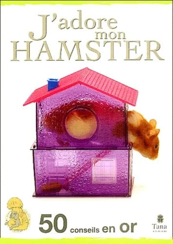 J'adore mon hamster