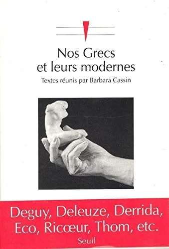 Nos Grecs et leurs modernes