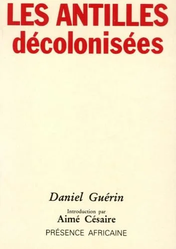 Les Antilles d�colonis�es