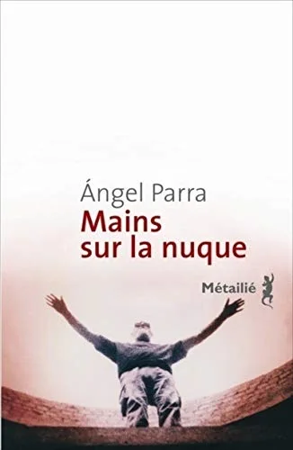 Les mains sur la nuque