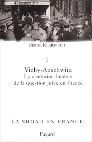 Vichy, Auschwitz