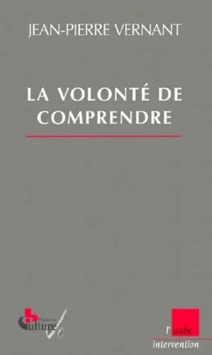 La Volonté de comprendre