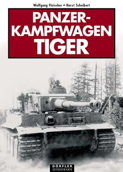 Panzerkampfwagen Tiger.