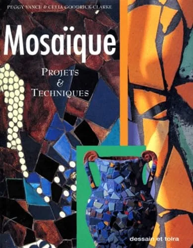 Mosa�que : projets & techniques