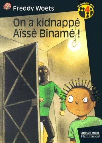 On a kidnappé Aïssé Binamé !