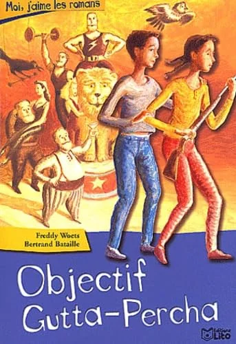 Objectif Gutta-Percha