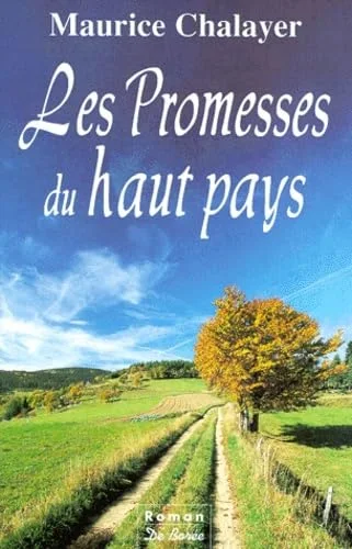 Promesses du haut pays