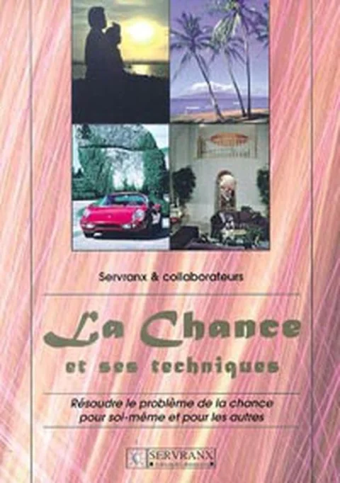 La chance et ses techniques