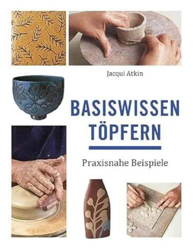 Basiswissen T�pfern