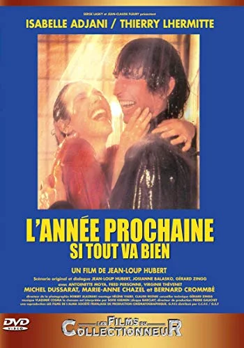 L'année prochaine si tout va bien