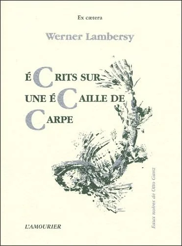 Écrits sur une �caille de carpe