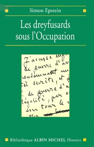 Les Dreyfusards sous l'Occupation