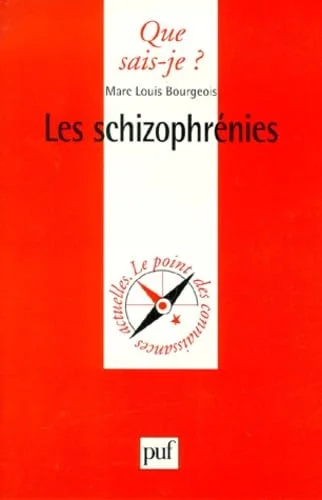 Les schizophrénies