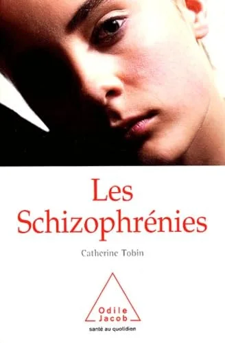 La Schizophrénie