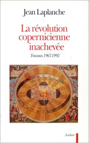 La r�volution copernicienne inachev�e