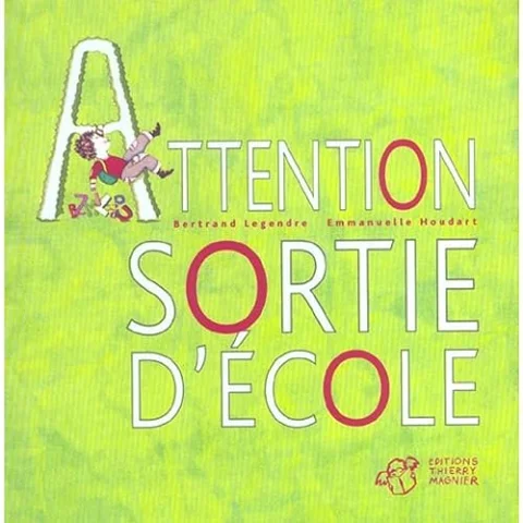 Attention, sortie d'�cole