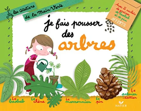 Je fais pousser des arbres