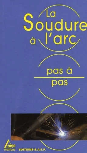 La soudure � l'arc