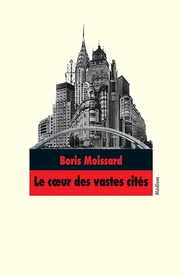 Le coeur des vastes cit�s