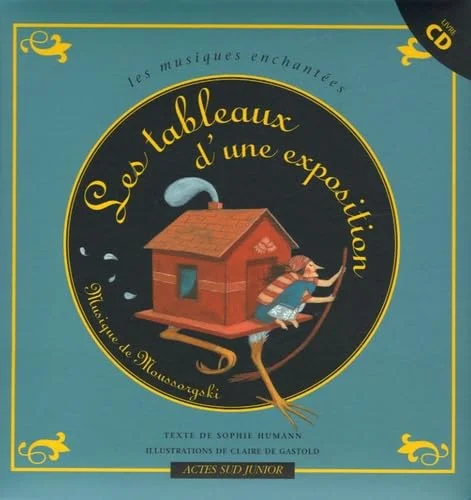 Les tableaux d'une exposition (1CD audio)