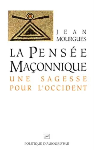 La pens�e maçonnique