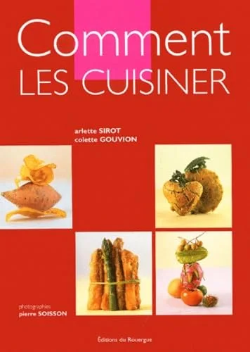 Comment les cuisiner ?