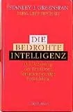 Die bedrohte Intelligenz
