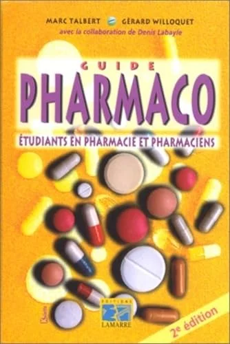 Guide pharmaco. Etudiants en pharma et pharmaciens
