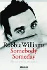 Somebody Someday.