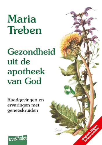 Gezondheit mit de Apotheek van God. Niederl�ndische Ausgabe.