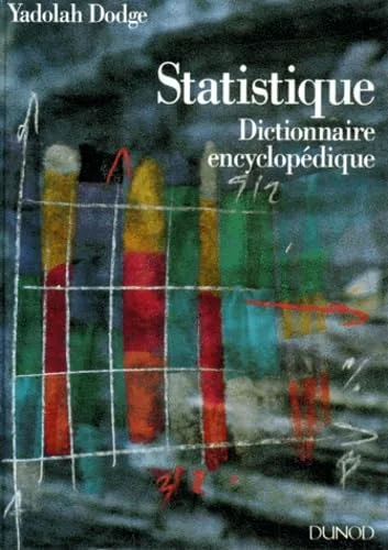 Statistique: Dictionnaire encyclop�dique