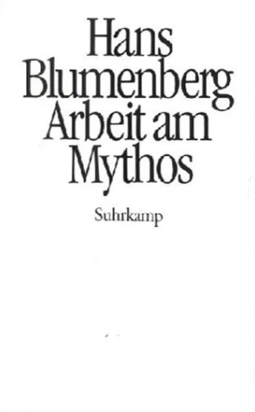 Arbeit am Mythos.