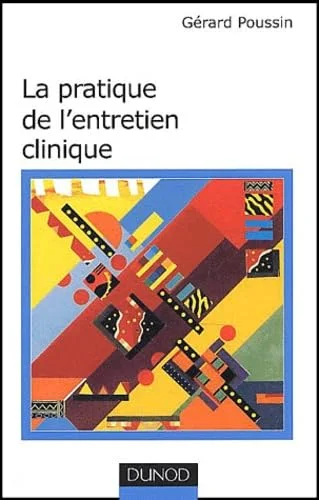 La pratique de l'entretien clinique
