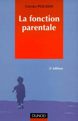 La Fonction parentale