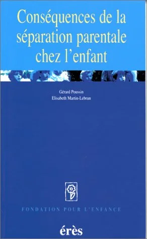 Conséquences de la séparation parentale chez l'enfant