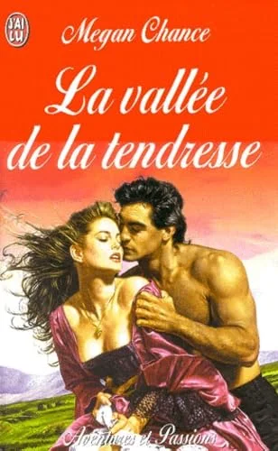 La vallée de la tendresse